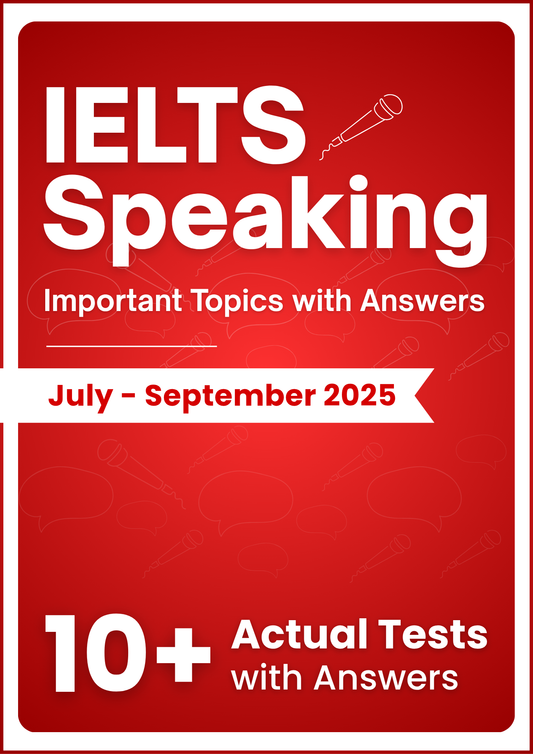 IELTS Speaking Actual Tests with Answers (July–Sept 2025 Edition)
