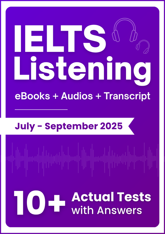 IELTS Listening Actual Tests with Answers (July–Sept 2025 Edition)